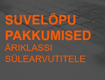 Suvelõpu pakkumised äriklassi sülearvutitele