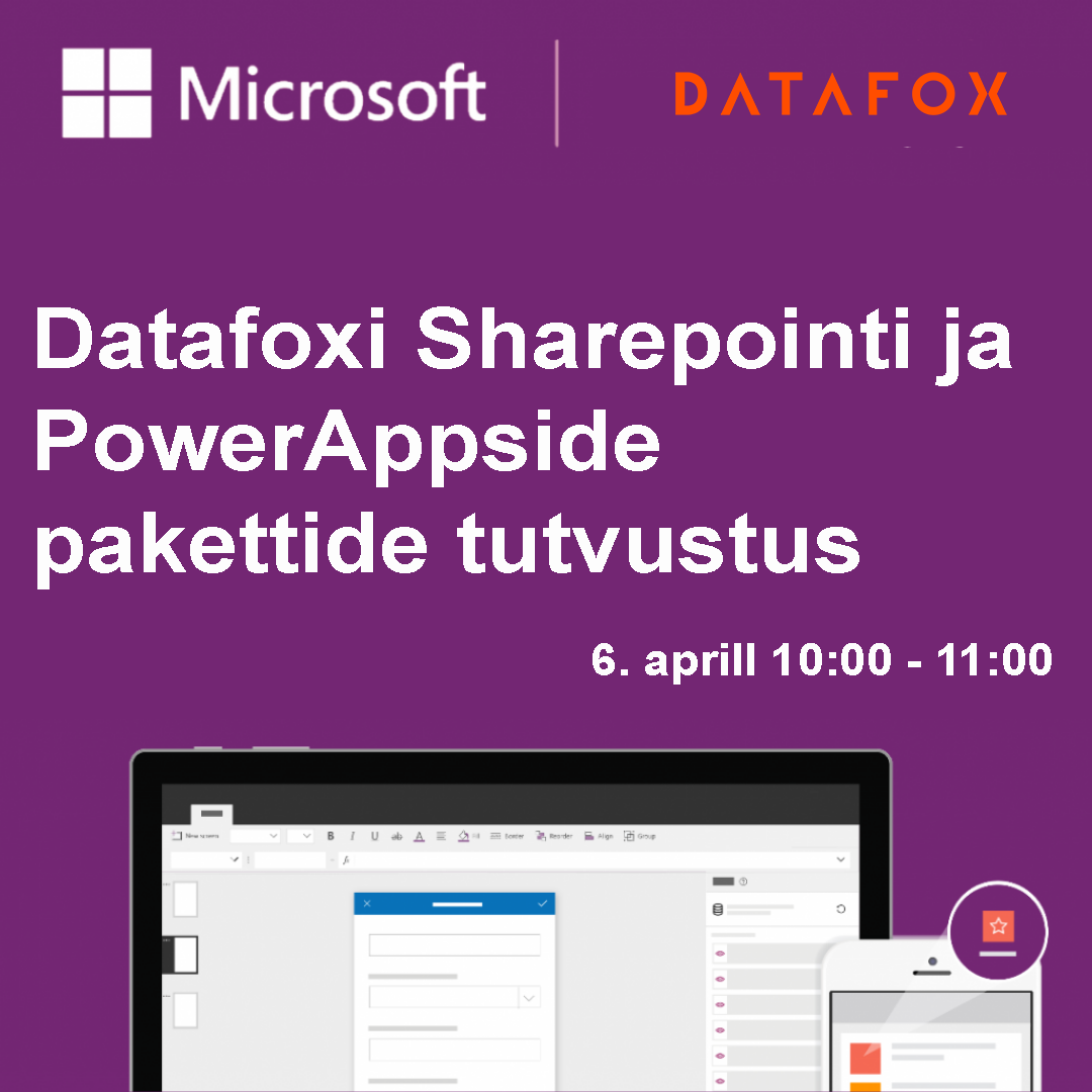 Webinar: Datafoxi Sharepointi ja PowerAppside pakettide tutvustus